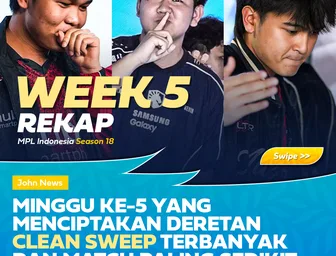 Rekor Ganda MPL ID Week 5: Clean Sweep Terbanyak Laga Justru Paling Sedikit