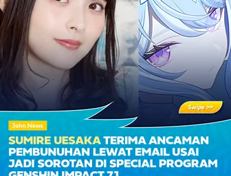 Seiyuu Odette Sumire Uesaka Terima Ancaman Serius Usai Tampil di Special Program Genshin Impact