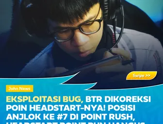 Eksploitasi Bug, BTR Dikoreksi Poin Headstart-nya! Posisi Anjlok ke #7 di Point Rush, Headstart Point Pun Hangus