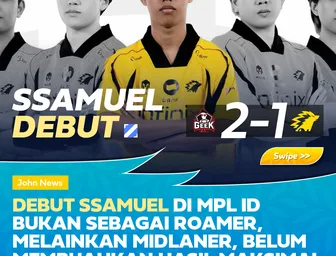 Debut Ssamuel di MPL ID Diwarnai Kejutan Posisi Ini Hasil Lengkapnya