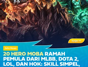 20 Hero MOBA Ramah Pemula dari MLBB, Dota 2, LoL, dan HOK: Skill Simpel, Gampang Dikuasai