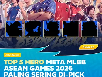 Top 5 Hero Meta MLBB Asian Games 2026: Paling Sering Di-pick